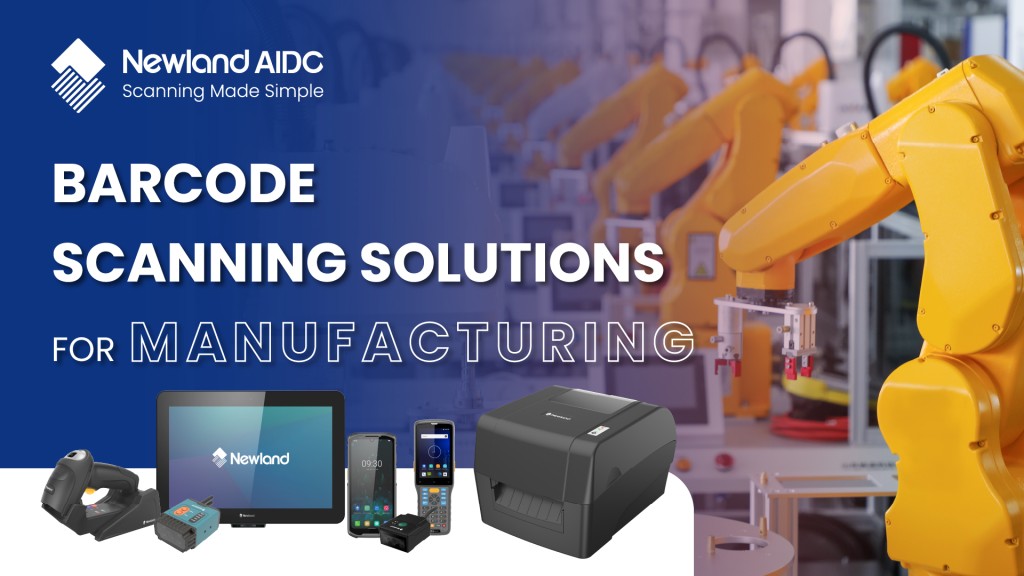 1.Newland AIDC's Manufacturing Solutions