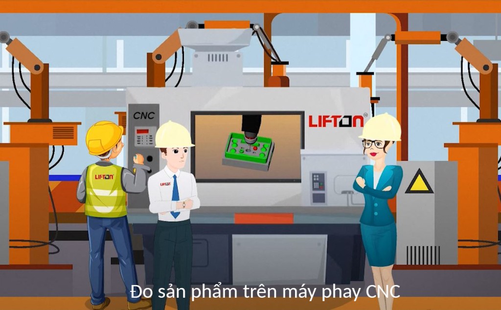 Giải pháp đo lường sản phẩm trực tiếp trên máy phay CNC.